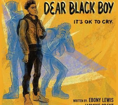 Dear Black Boy: It s Ok to Cry Cheap