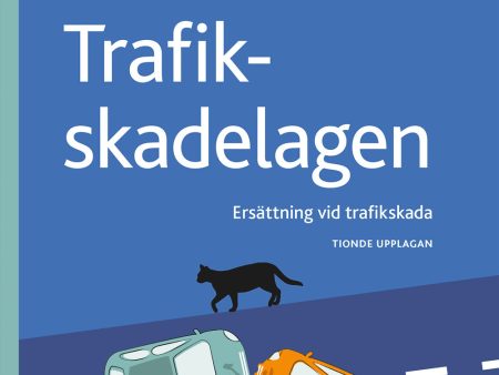 Trafikskadelagen : Ersättning vid trafikskada For Discount