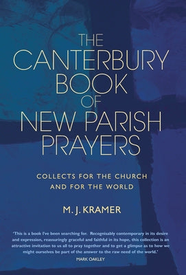 Canterbury Book of New Parish Prayers: Collects for the Church and for the World, The Cheap