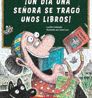 ¡Un Día Una Señora Se Tragó Unos Libros! (There Was an Old Lady Who Swallowed Some Books!) For Discount