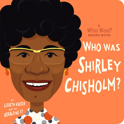 Who Was Shirley Chisholm?: A Who Was? Board Book Hot on Sale