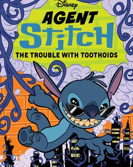 Agent Stitch: The Trouble with Toothoids: Agent Stitch Book Two Cheap