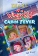 Cabin Fever (Special Disney+ Cover Edition) (Diary of a Wimpy Kid #6): Volume 6 on Sale