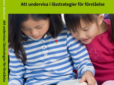 Aktiv läskraft, Fk-årskurs 3 : Att undervisa i lässtrategier för förståelse Fashion