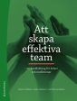 Att skapa effektiva team : en handledning för ledare och medlemmar Fashion