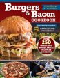 Burgers & Bacon Cookbook: Over 250 World s Best Burgers, Sauces, Relishes & Bun Recipes Discount