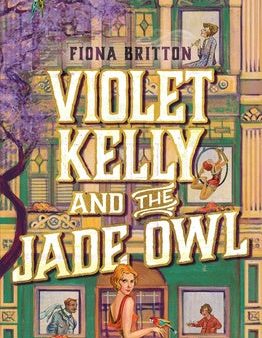 Violet Kelly and the Jade Owl Online Sale