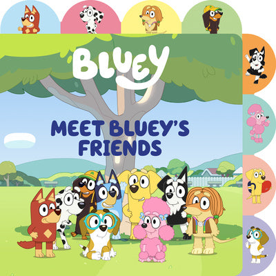 Meet Bluey s Friends: A Tabbed Board Book For Sale