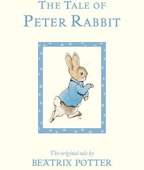 Tale of Peter Rabbit: The Original Tale, The For Discount