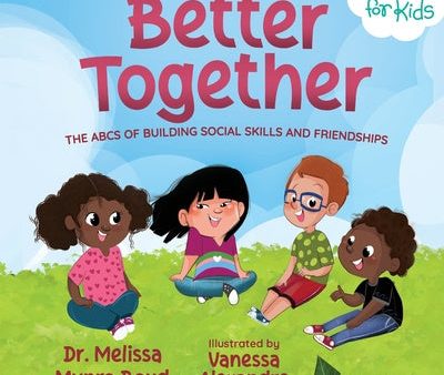 Better Together: The ABCs of Building Social Skills and Friendships Supply