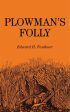 Plowman s Folly Online Sale