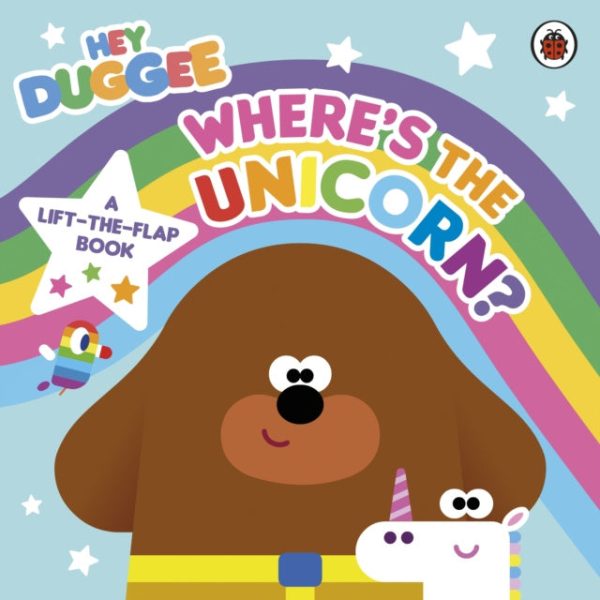 Hey Duggee: Where’s the Unicorn: A Lift-the-Flap Book Hot on Sale