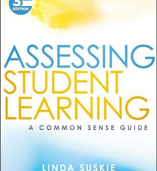 Assessing Student Learning: A Common Sense Guide Discount