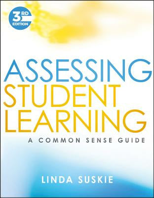 Assessing Student Learning: A Common Sense Guide Discount