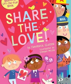 Share the Love!: A Valentine Lift-The-Flap Book For Cheap