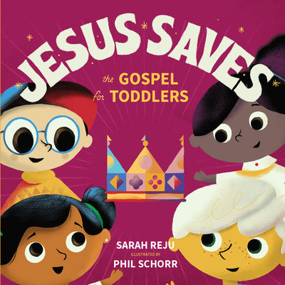 Jesus Saves: The Gospel for Toddlers Discount