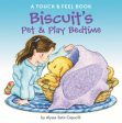 Biscuit s Pet & Play Bedtime: A Touch & Feel Book Discount