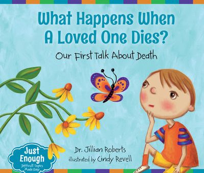 What Happens When a Loved One Dies?: Our First Talk about Death on Sale