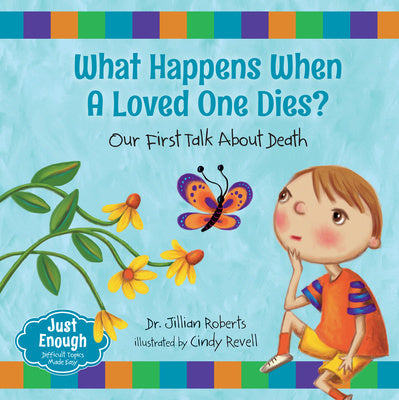 What Happens When a Loved One Dies?: Our First Talk about Death on Sale