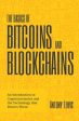 Basics of Bitcoins and Blockchains: An Introduction to Cryptocurrencies and the Technology That Powers Them (Cryptography, Derivatives Investments, The on Sale