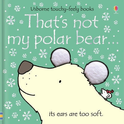 That s Not My Polar Bear...: A Christmas, Holiday and Winter Book Hot on Sale