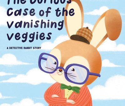 Curious Case of the Vanishing Veggies: A Detective Rabbit Story, The Cheap