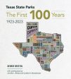 Texas State Parks: The First One Hundred Years, 1923-2023 Online now