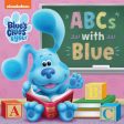 ABCs with Blue (Blue s Clues & You) For Discount