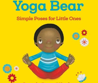 Yoga Bear: Simple Poses for Little Ones Online now