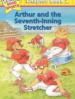 Arthur and the Seventh-Inning Stretcher: Arthur Good Sports Chapter Book 2 Fashion