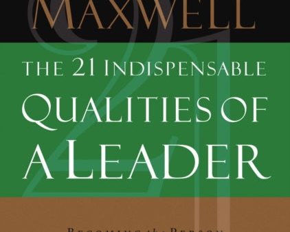 21 Indispensable Qualities of a Leader, The For Discount