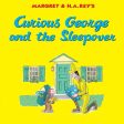 Curious George and the Sleepover Hot on Sale