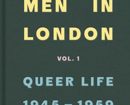 Some Men In London: Queer Life, 1945-1959 Fashion