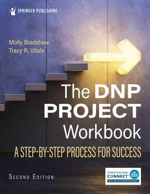 DNP Project Workbook: A Step-By-Step Process for Success, The Discount