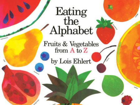 Eating the Alphabet Lap-Sized Board Book: Fruits & Vegetables from A to Z Sale