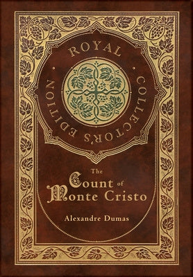 Count of Monte Cristo (Royal Collector s Edition) (Case Laminate Hardcover with Jacket), The Online Sale