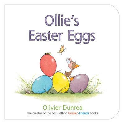 Ollie s Easter Eggs Board Book: An Easter and Springtime Book for Kids Supply