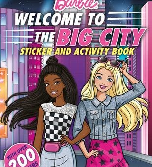 Barbie Welcome to the Big City!: 100% Officially Licensed by Mattel, Sticker & Activity Book for Kids Ages 4 to 8 on Sale