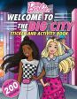 Barbie Welcome to the Big City!: 100% Officially Licensed by Mattel, Sticker & Activity Book for Kids Ages 4 to 8 on Sale