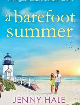 Barefoot Summer: A feel good romance to read in the sun, A Online Hot Sale