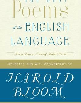 Best Poems of the English Language: From Chaucer Through Robert Frost, The on Sale