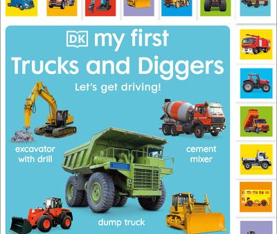 My First Trucks and Diggers: Let s Get Driving! For Discount