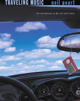 Traveling Music: The Soundtrack to My Life and Times Hot on Sale