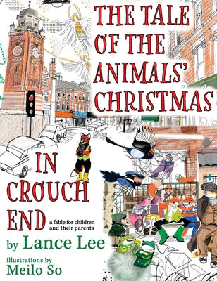 Tale Of The Animals  Christmas In Crouch End: a fable for children and their parents, The on Sale