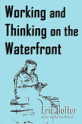 Working and Thinking on the Waterfront For Sale