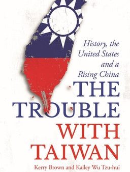 Trouble with Taiwan: History, the United States and a Rising China, The Discount