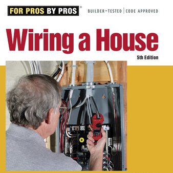 Wiring a House: 5th Edition Online now