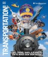 Transportation!: Cars, Trains, Ships and Planes as You ve Never Seen Them Before Online now