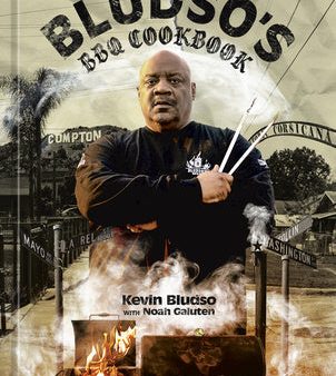 Bludso s BBQ Cookbook: A Family Affair in Smoke and Soul Fashion