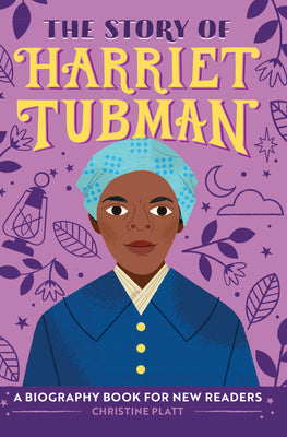 Story of Harriet Tubman: An Inspiring Biography for Young Readers, The Fashion